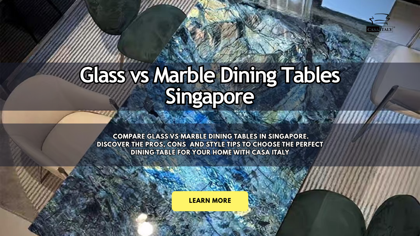 Glass vs Marble Dining Tables: Which One Should You Choose?